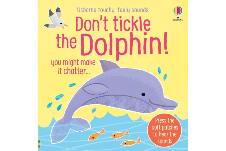 Don't Tickle the Dolphin!