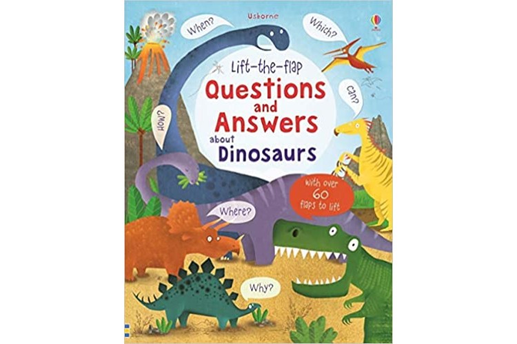 Lift-the-flap Questions and Answers Are Dinosaurs Real? - Lift-the-flap Very First Questions and Answers