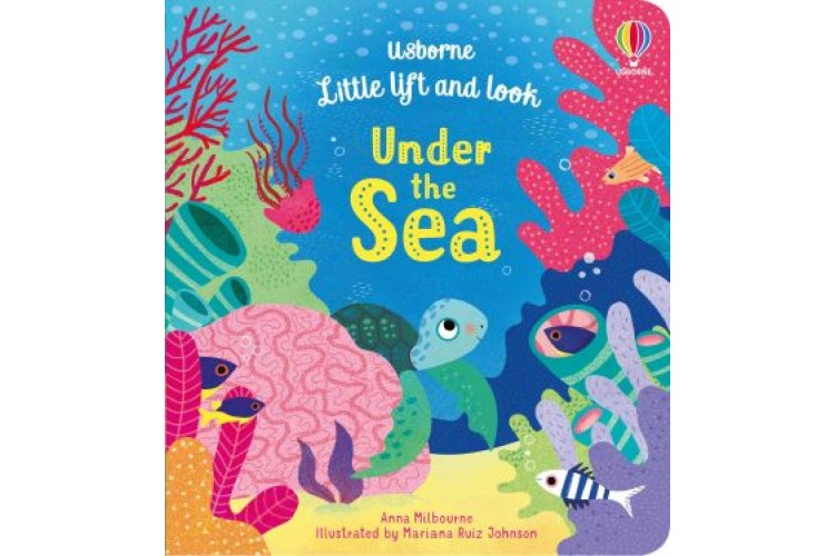 Little Lift & Look Under The Sea