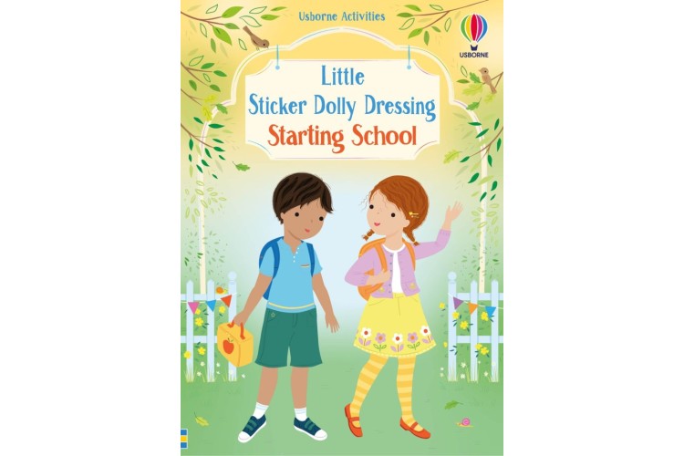 LITTLE STICKER DOLLY DRESSING STARTING SCHOOL BOOK
