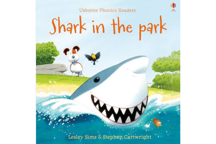 Phonics Readers: Shark in the park
