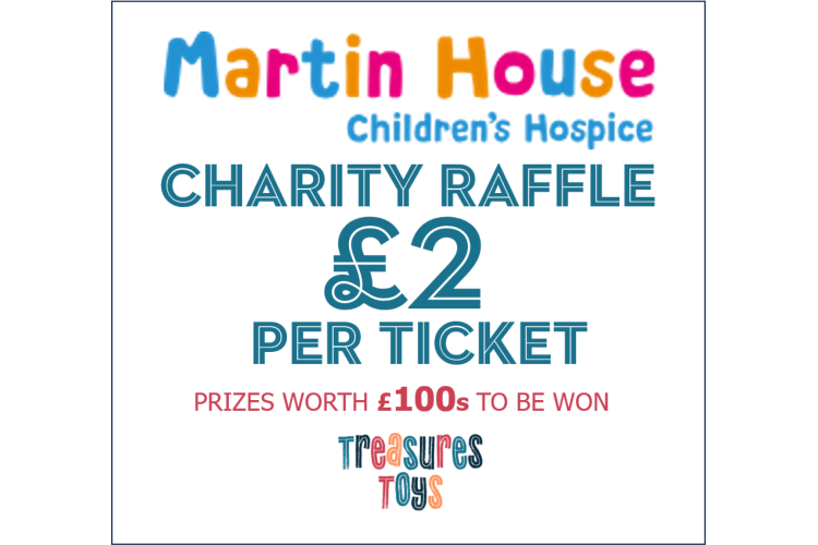 RAFFLE TICKETS - 19th July- Martin House