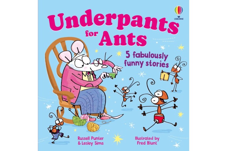 Underpants for ants
