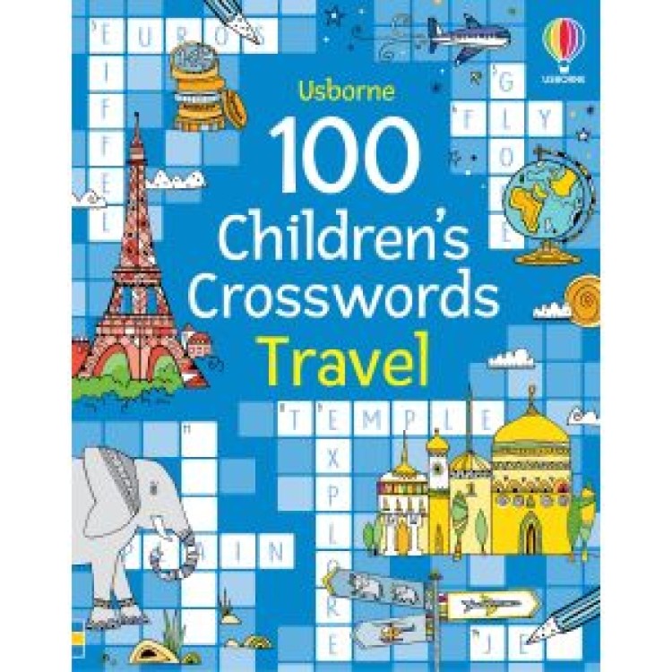 100 CHILDREN'S CROSSWORDS - TRAVEL