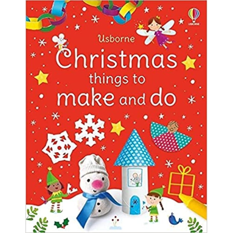 CHRISTMAS THINGS TO MAKE AND DO